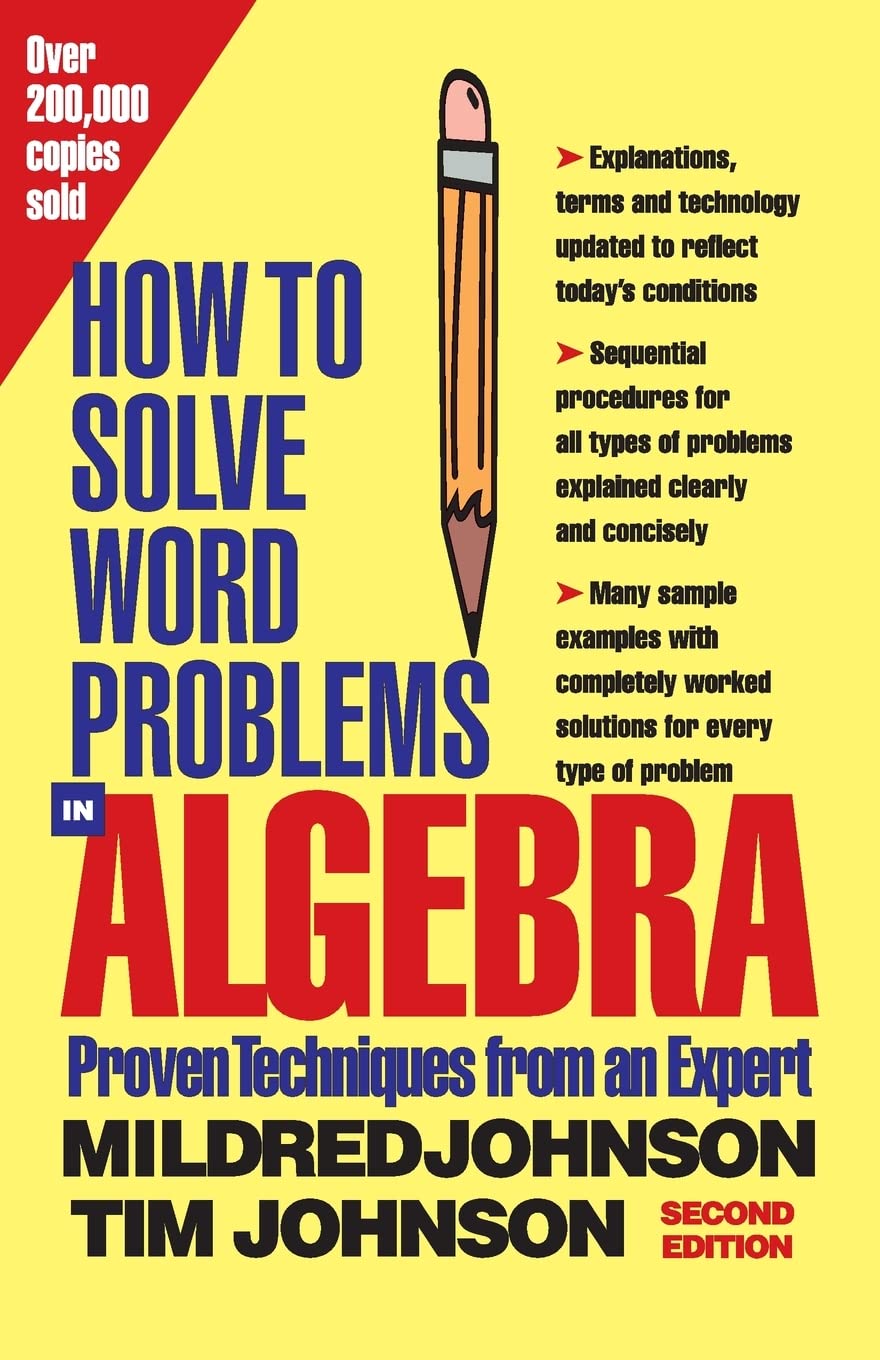 How to Solve Word Problems in Algebra, (Proven Techniques from an Expert)