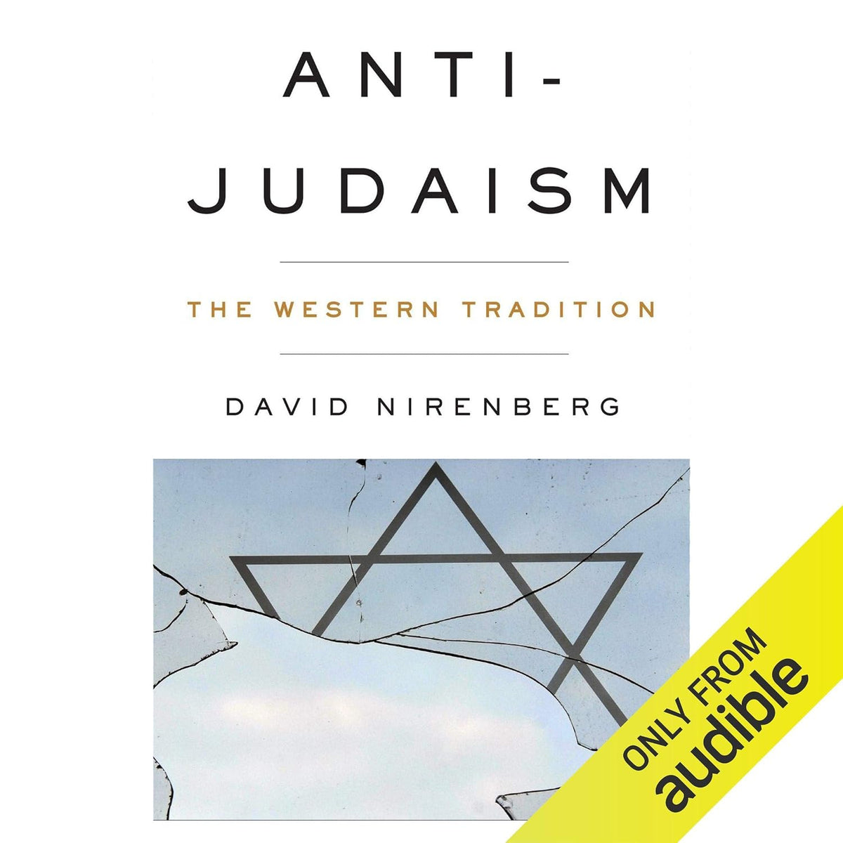 Anti-Judaism : The Western Tradition