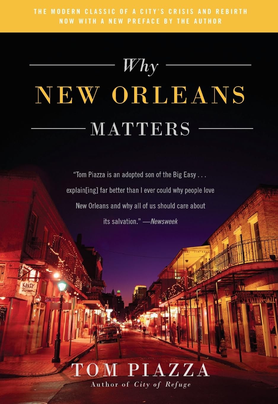 Why New Orleans Matters: An Award-Winning Portrait of Hurricane Katrina, Resilient Culture, and Recovery Lessons for America