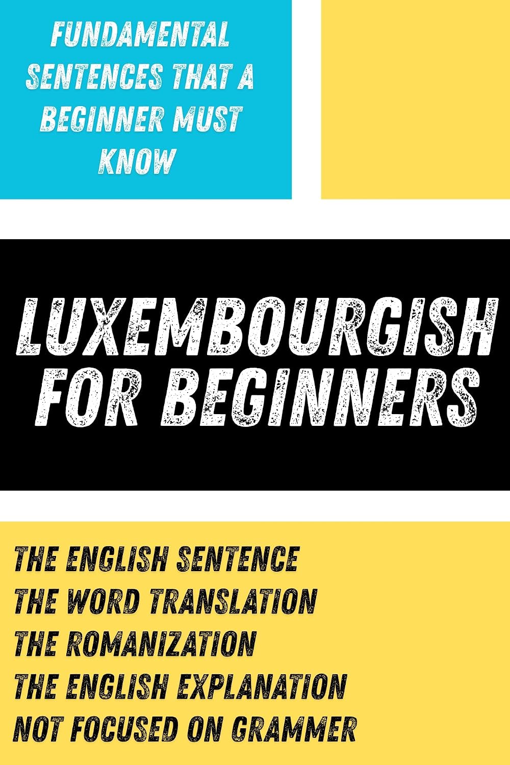 Luxembourgish For Beginners: Fundamental sentences that a beginner must know