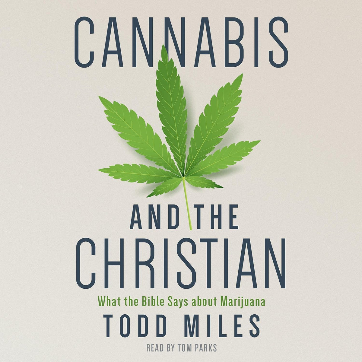 Cannabis and the Christian: What the Bible Says about Marijuana