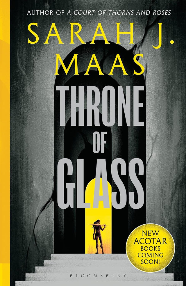 Throne of Glass: From the # 1 Sunday Times best-selling author of A Court of Thorns and Roses (English Edition)