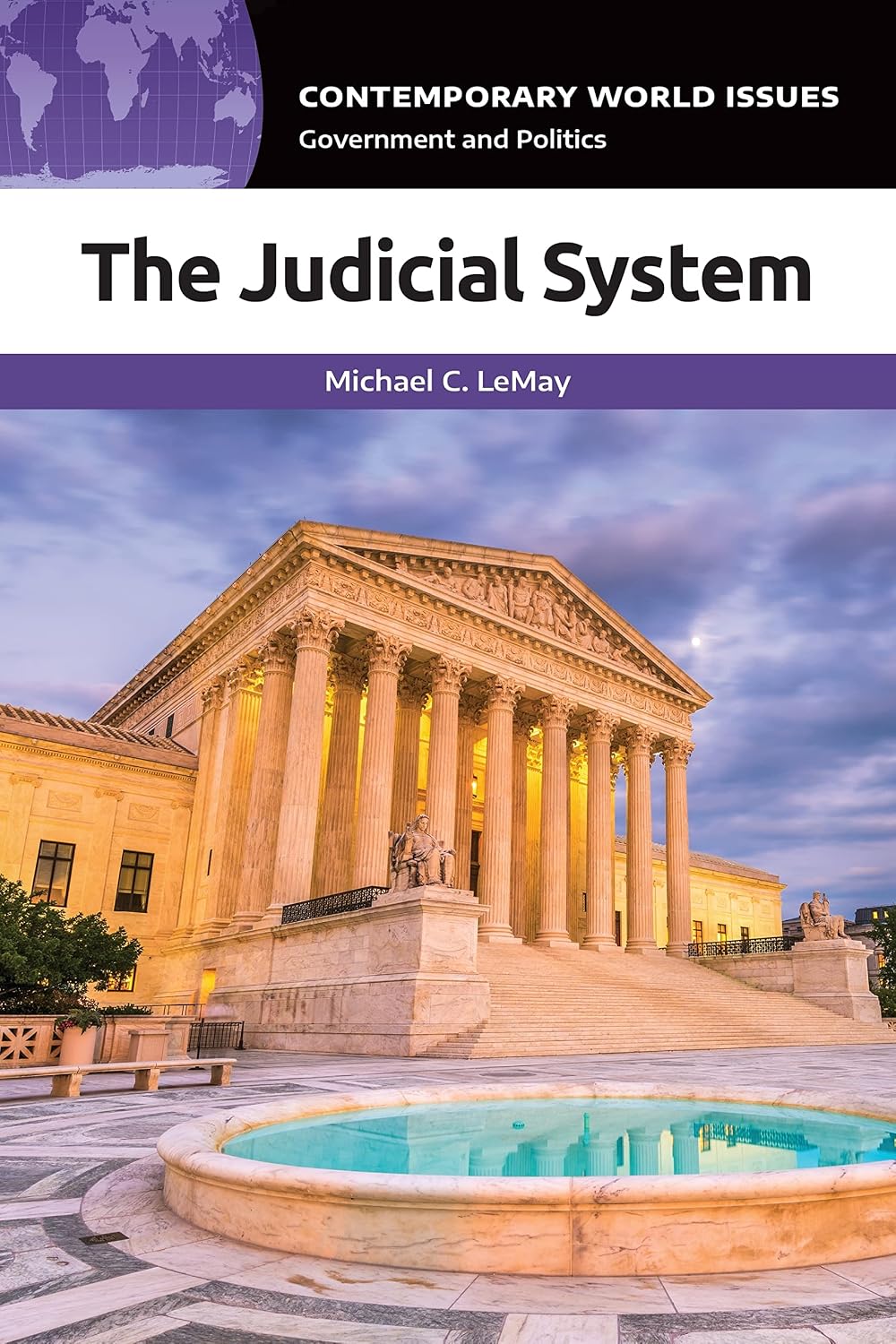 Judicial System, The: A Reference Handbook (Contemporary World Issues)