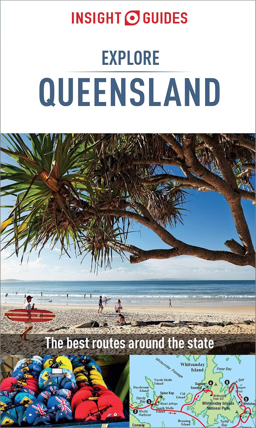 Insight Guides Explore Queensland (Travel Guide eBook) (Insight Explore Guides)