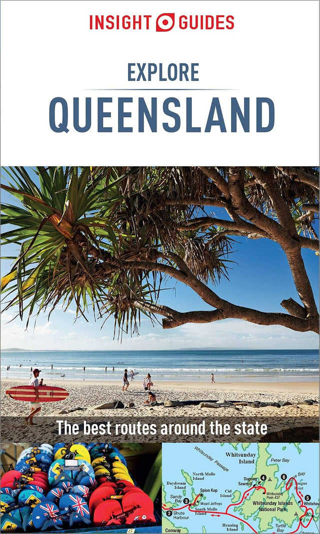 Insight Guides Explore Queensland (Travel Guide eBook) (Insight Explore Guides)