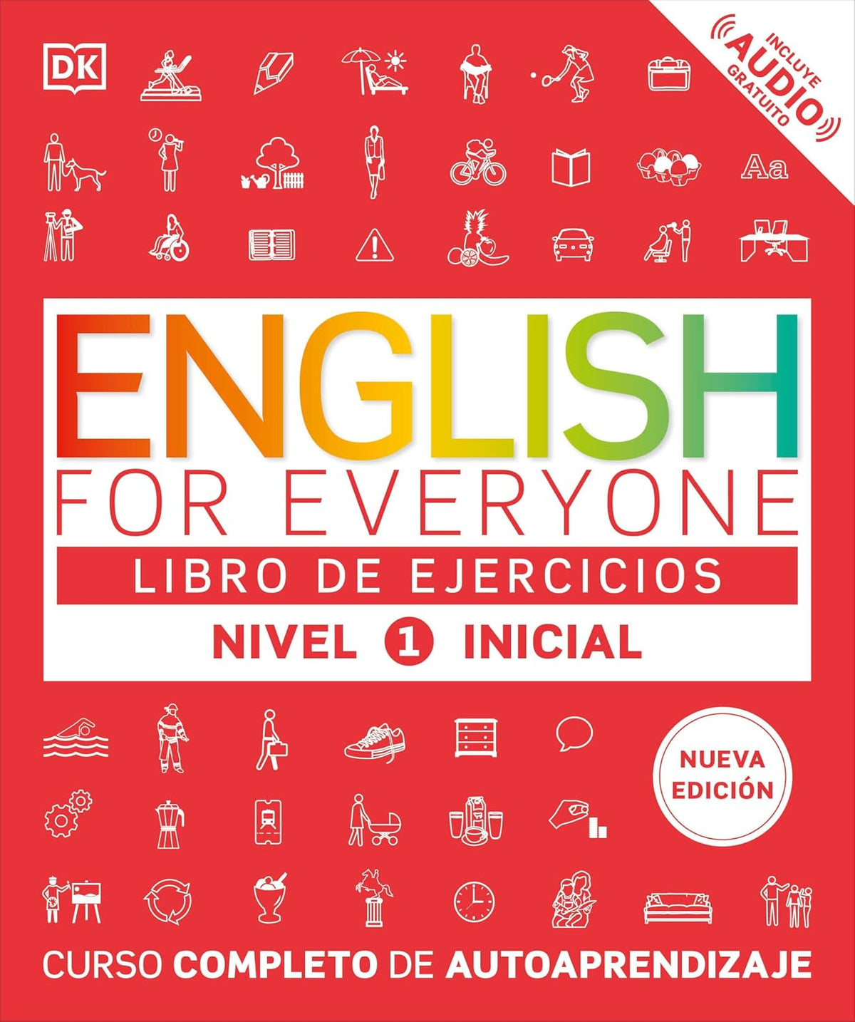 English for Everyone Nivel 1 Inicial: Libro de ejercicios: Edición en español (Spanish Edition)