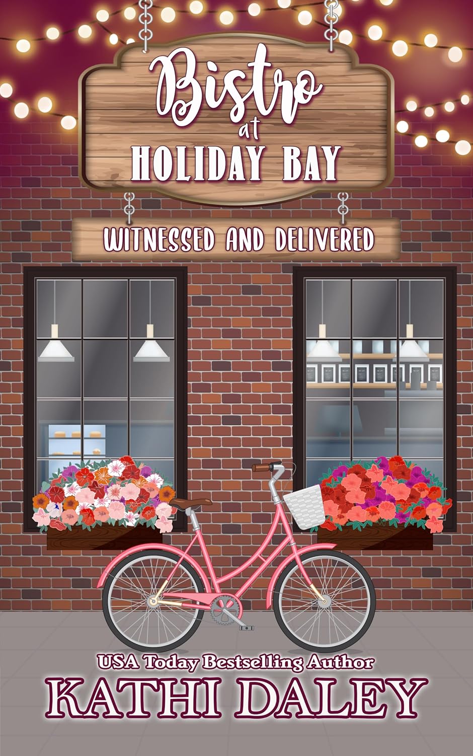 The Bistro at Holiday Bay: Witnessed and Delivered