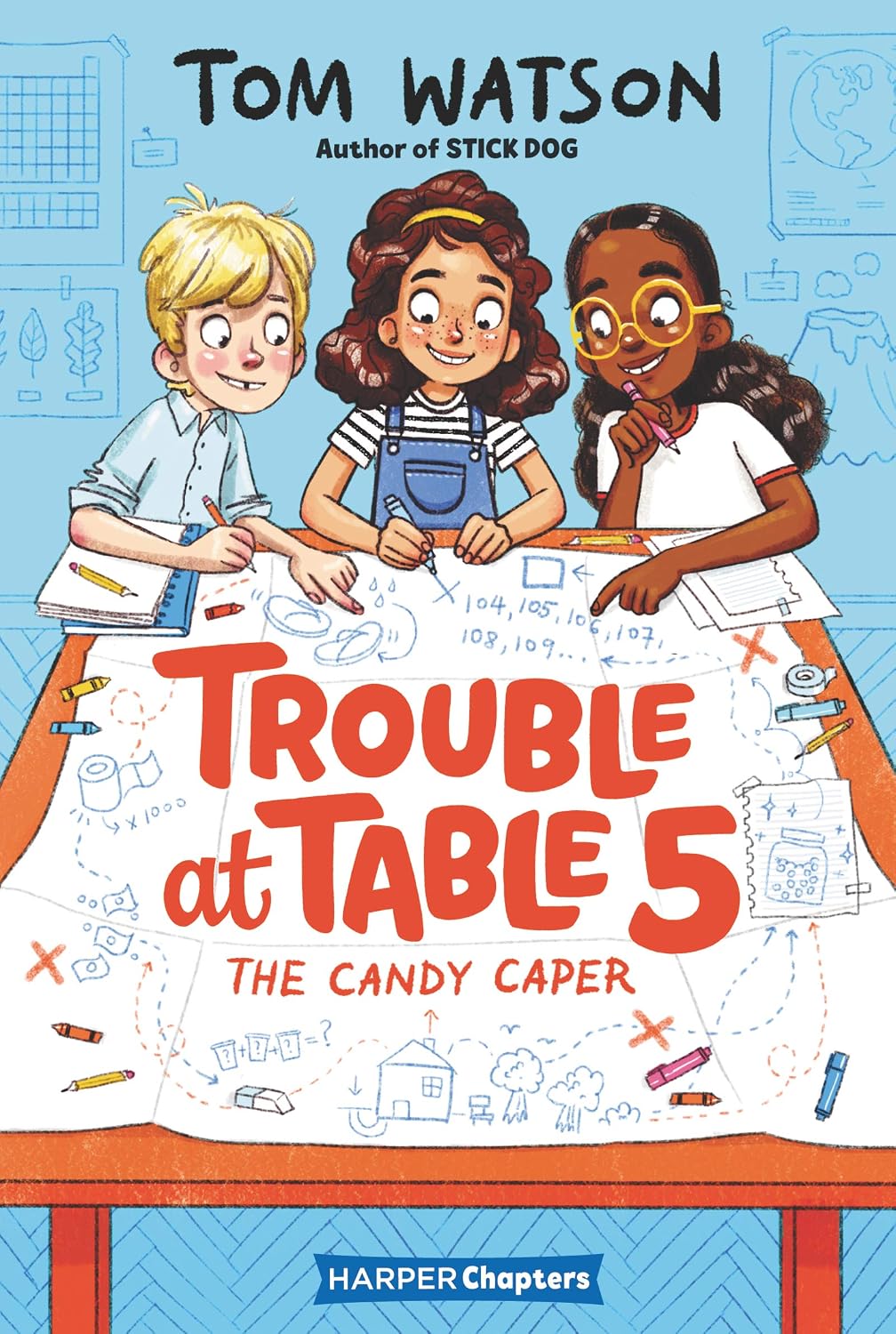 Trouble at Table 5 #1: The Candy Caper: Molly, Simon, and Rosie risk detention to count Principal Shelton's candy jar in this illustrated chapter book for ages 6-10
