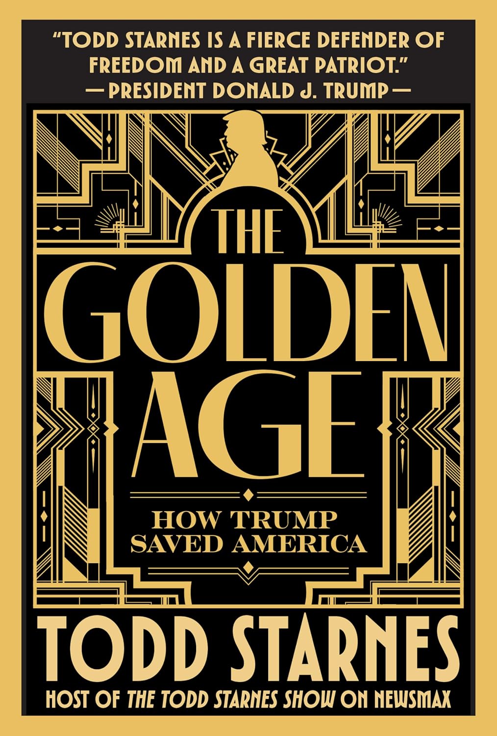 The Golden Age: How Trump Saved America