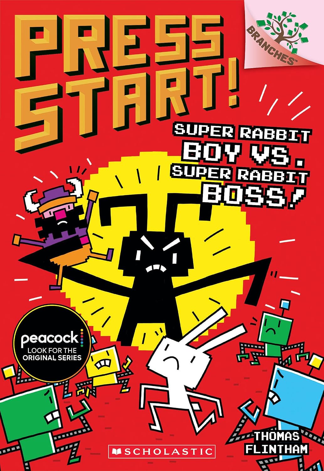 Super Rabbit Boy vs. Super Rabbit Boss!: A Branches Book (Press Start! #4)