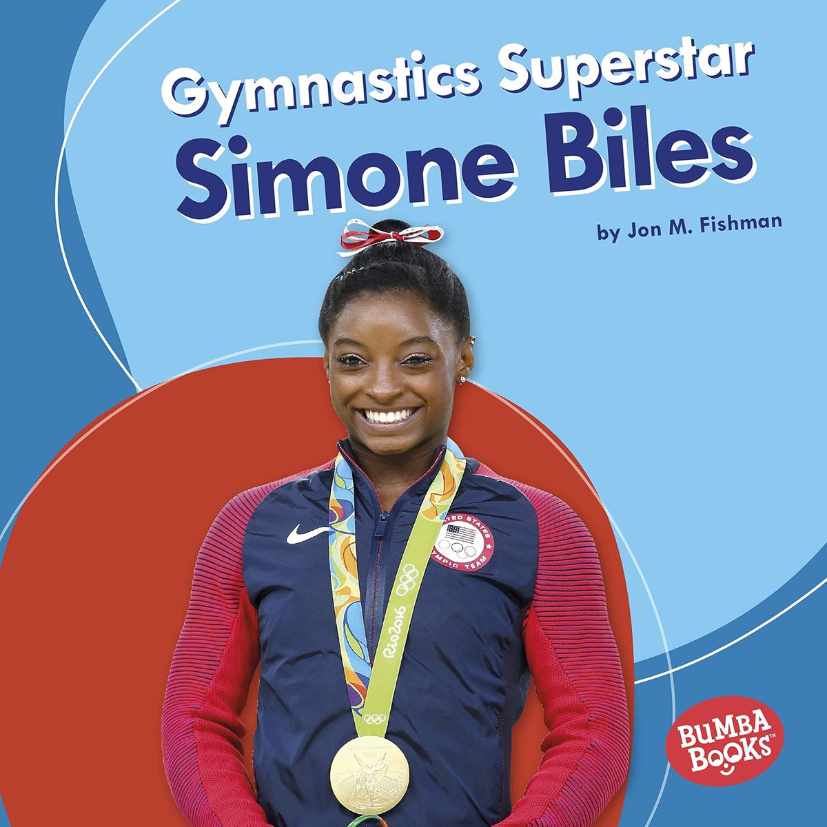 Gymnastics Superstar Simone Biles (Bumba Books—Sports Superstars)