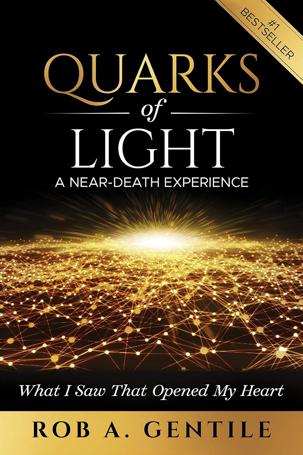 Quarks of Light: A Near-Death Experience