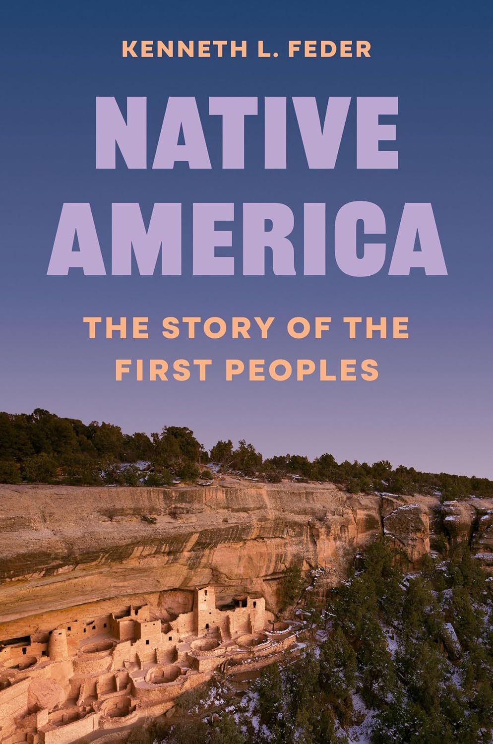 Native America: The Story of the First Peoples (Unearthing the Past)