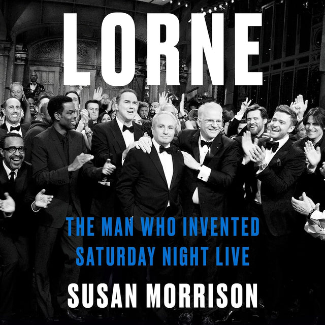 Lorne: The Man Who Invented Saturday Night Live