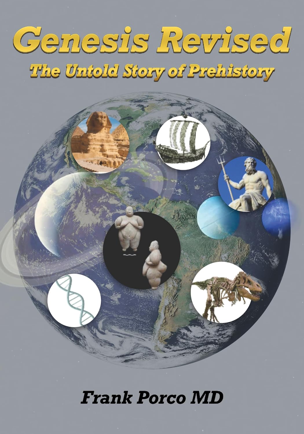 Genesis Revised : The Untold Story of Prehistory
