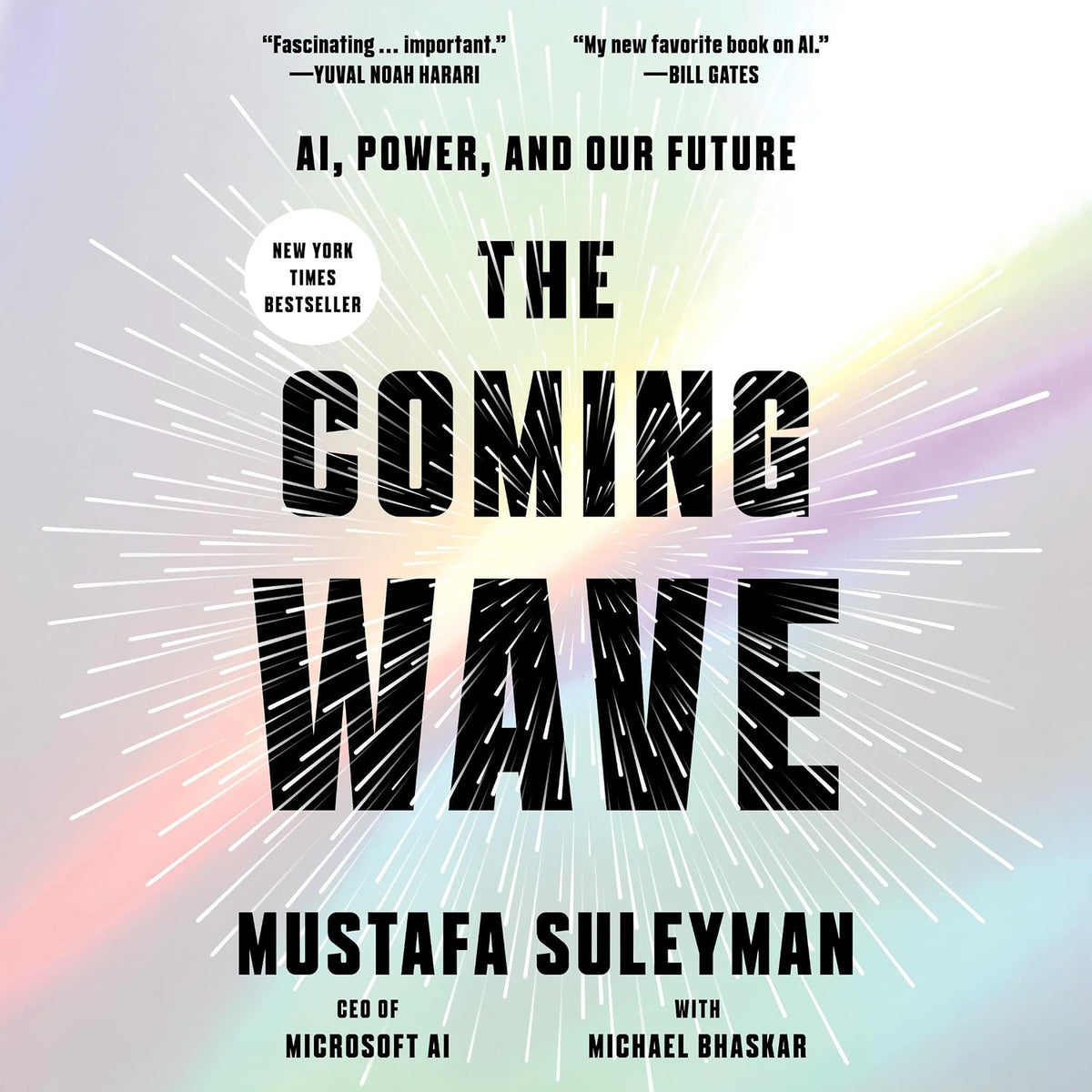 The Coming Wave: AI, Power, and Our Future