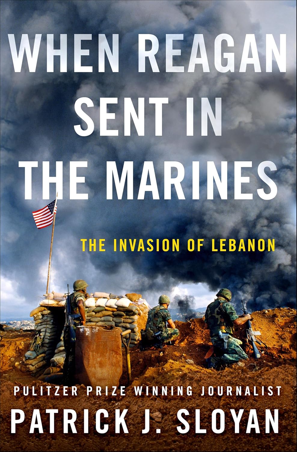 When Reagan Sent in the Marines: The Invasion of Lebanon