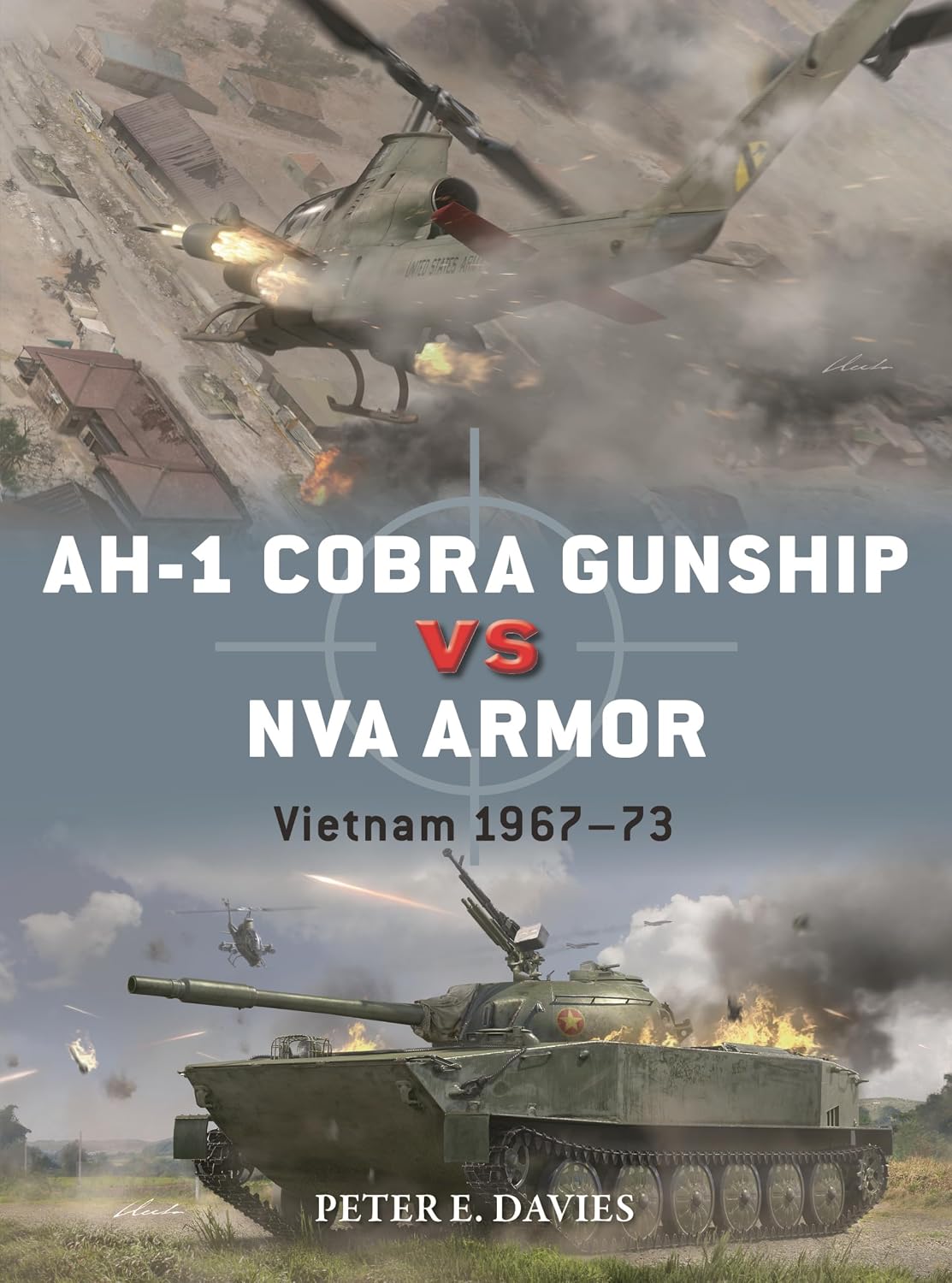 AH-1 Cobra Gunship vs NVA Armor: Vietnam 1967–73 (Duel, 140)