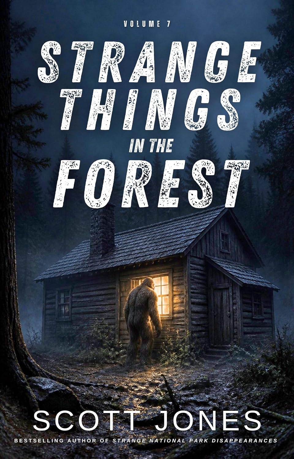 Strange Things in the Forest: Volume 7