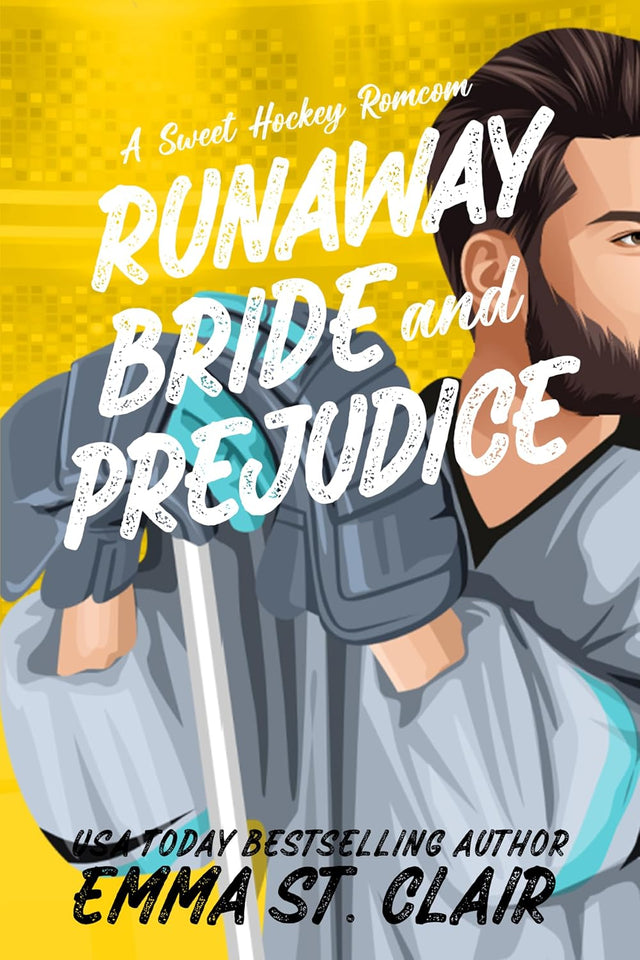 Runaway Bride and Prejudice: A Sweet Hockey RomCom