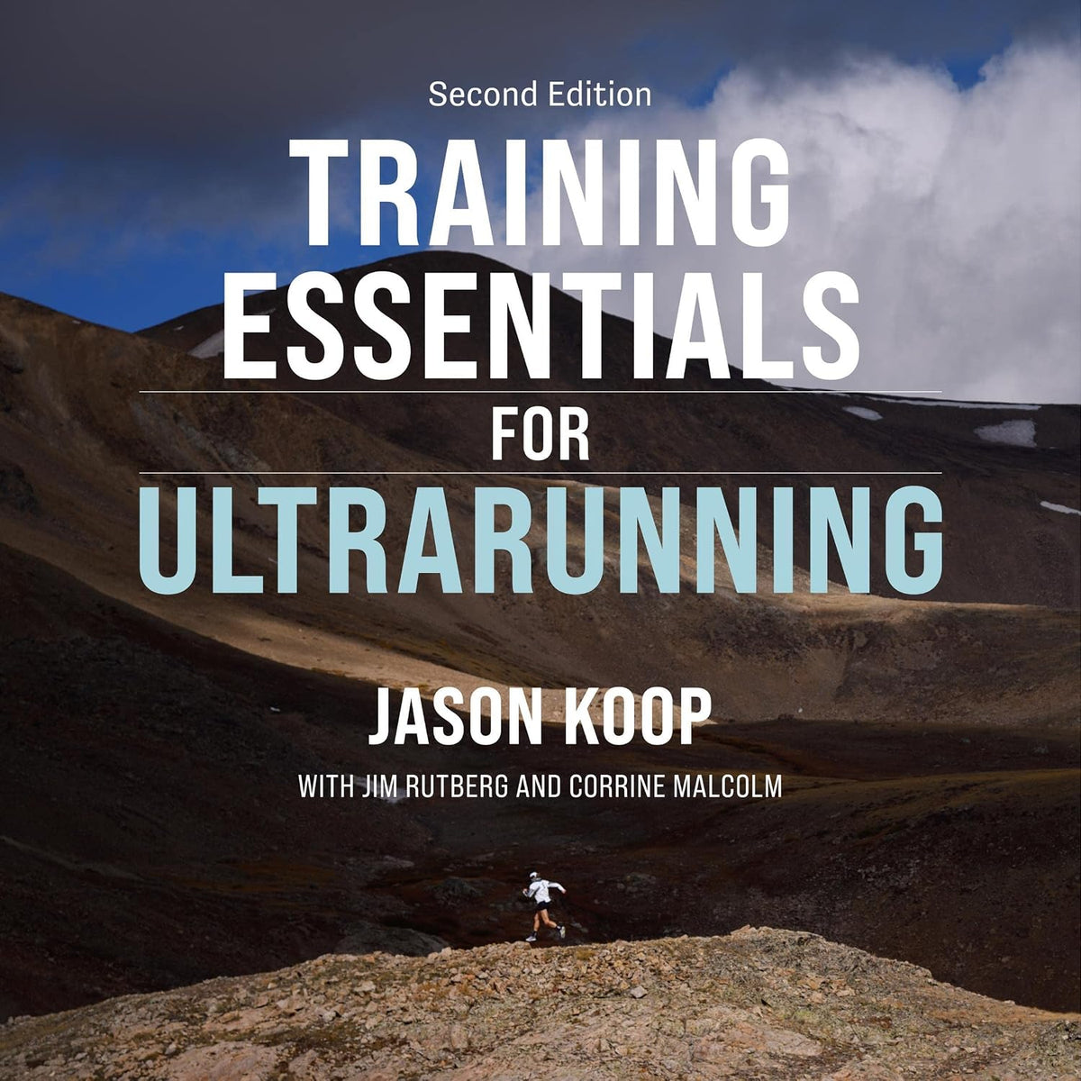 Training Essentials for Ultrarunning: Second Edition