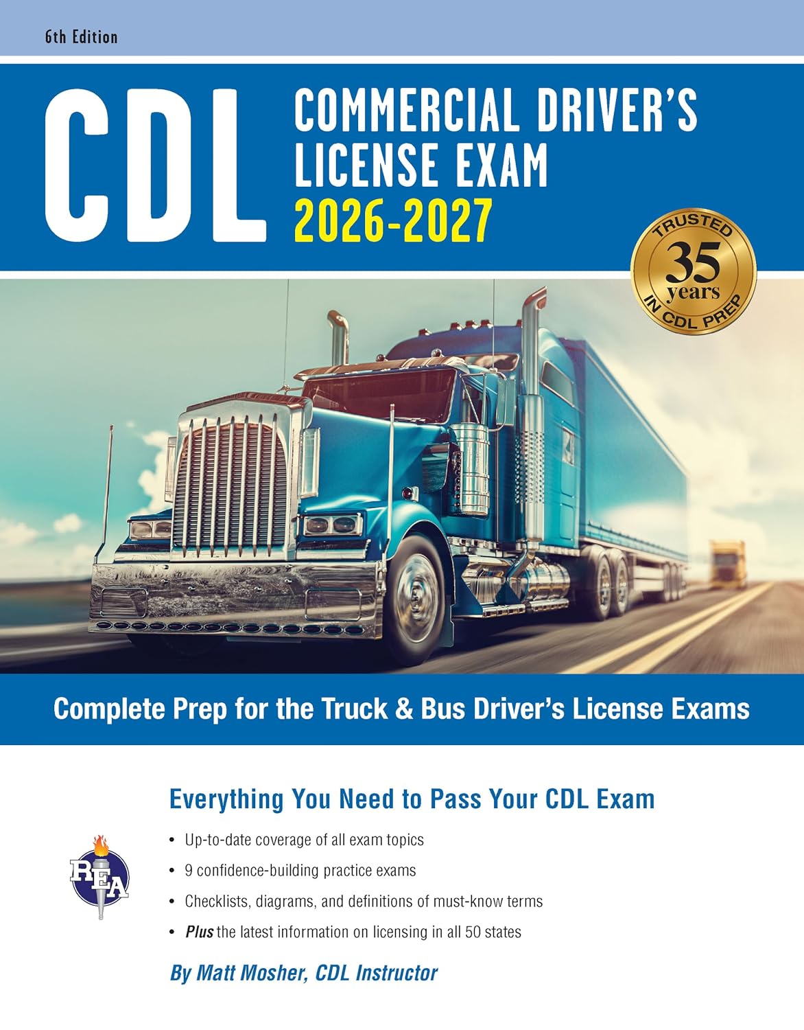 CDL - Commercial Driver's License Exam, 2026-2027: Complete Prep for the Truck & Bus Driver's License Exams (CDL Test Preparation)