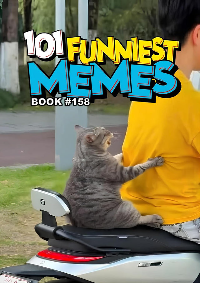 101 FUNNIEST MEMES : BOOK 158
