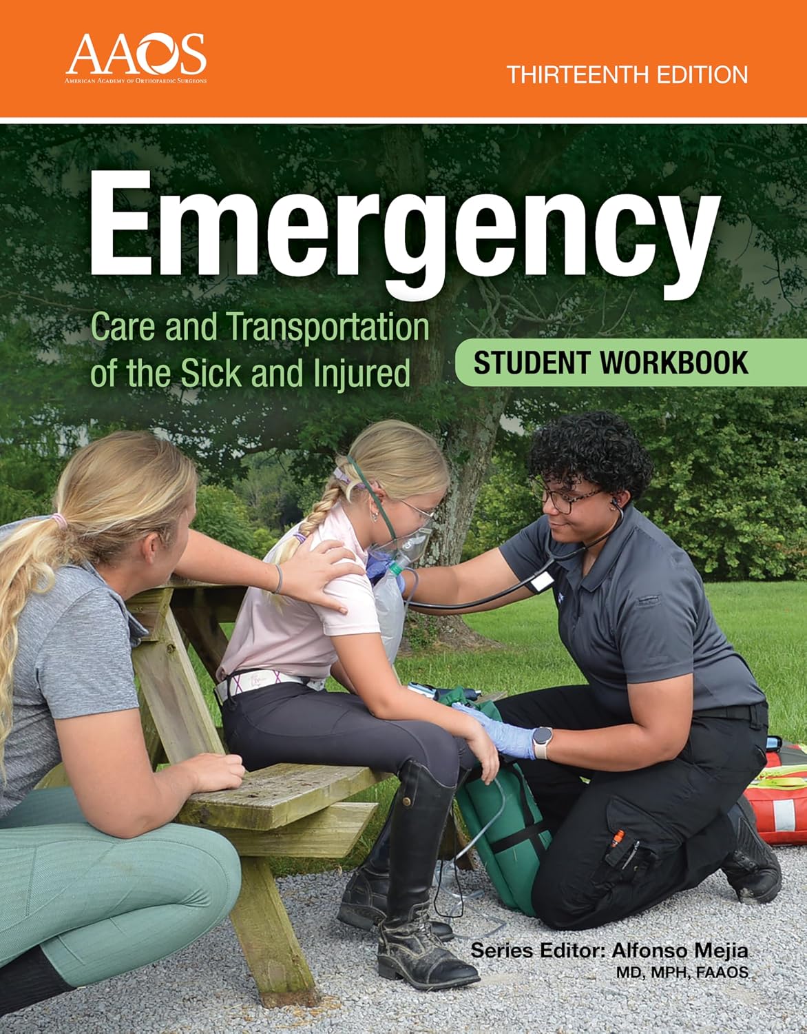 Emergency Care and Transportation of the Sick and Injured Student Workbook: .
