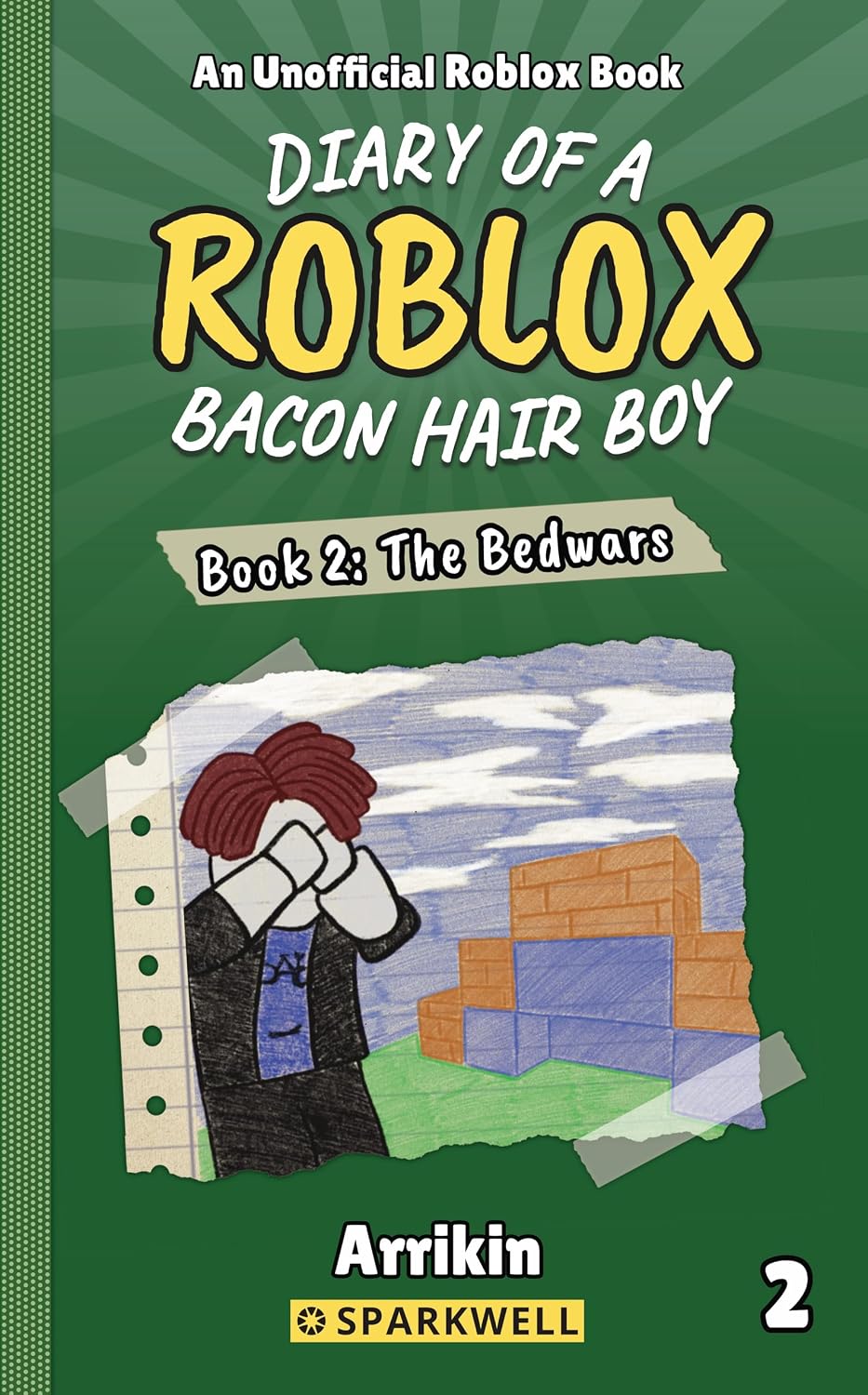 The Bedwars (Diary of a Bacon Hair Boy, Book 2) (Diary of a Roblox Bacon Hair Boy)