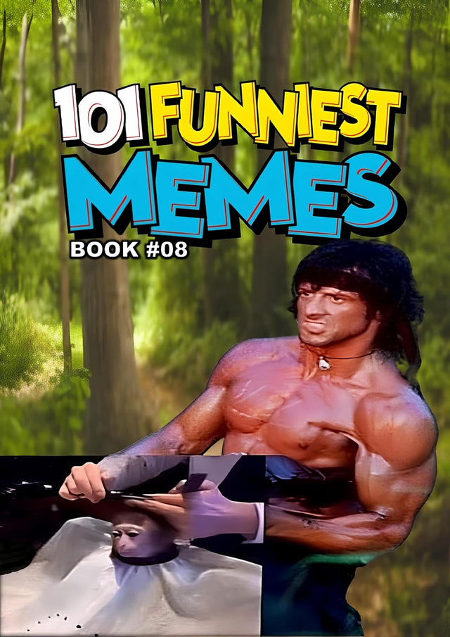 101 FUNNIEST MEMES: BOOK 08