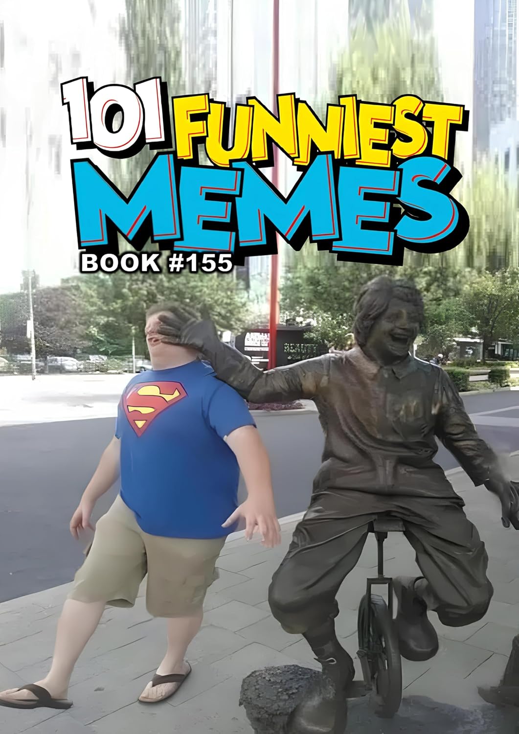 101 FUNNIEST MEMES : BOOK 155