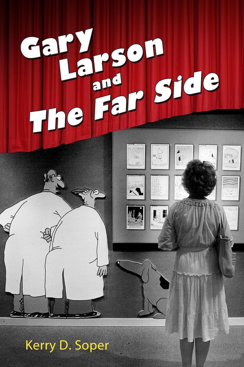 Gary Larson and The Far Side (Great Comics Artists Series)