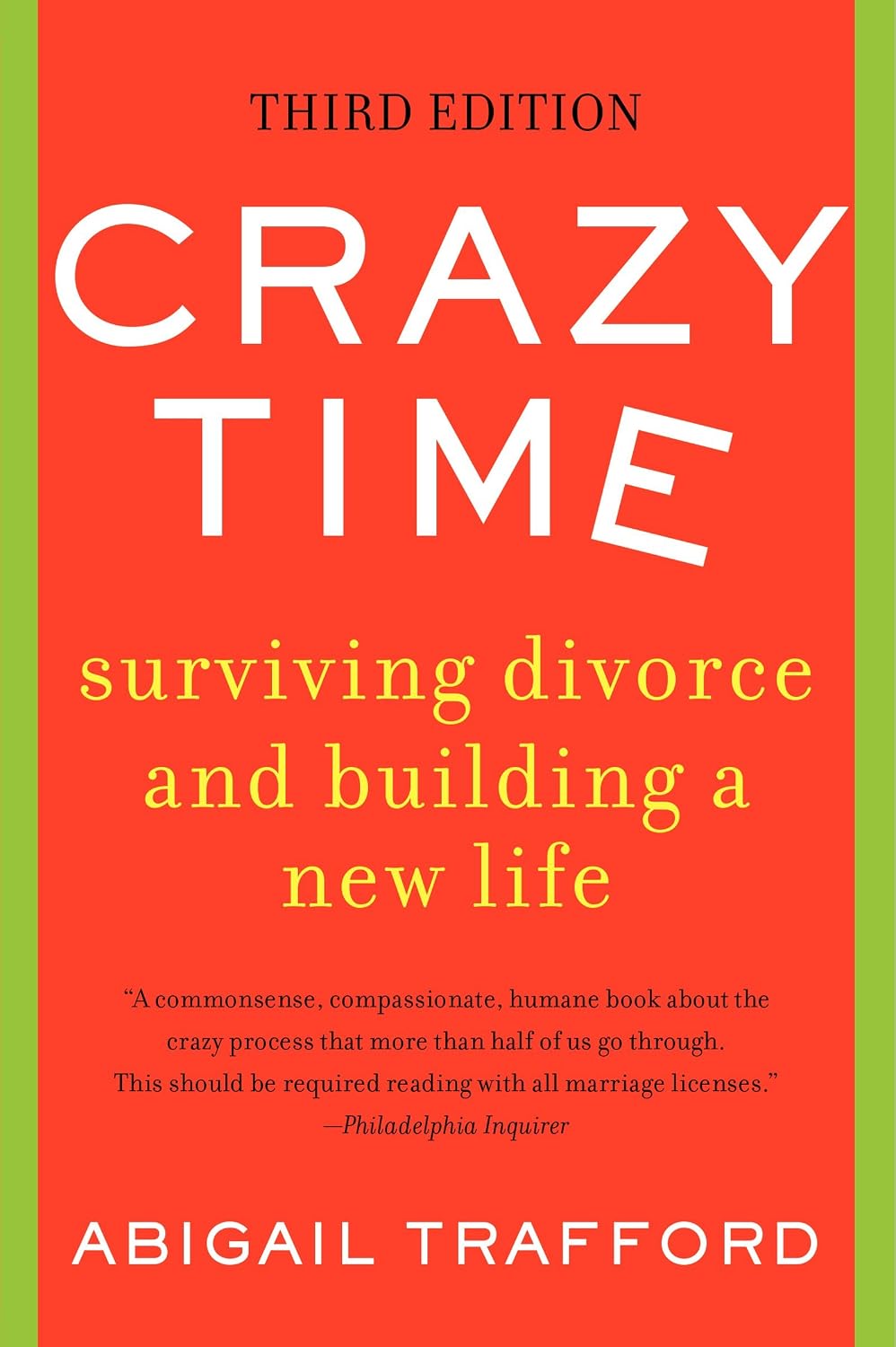 Crazy Time: Surviving Divorce and Building a New Life, Third Edition – The Essential Guide to Understanding Marriage Crisis, Separation Phases, and the Transition from Ending to Beginning