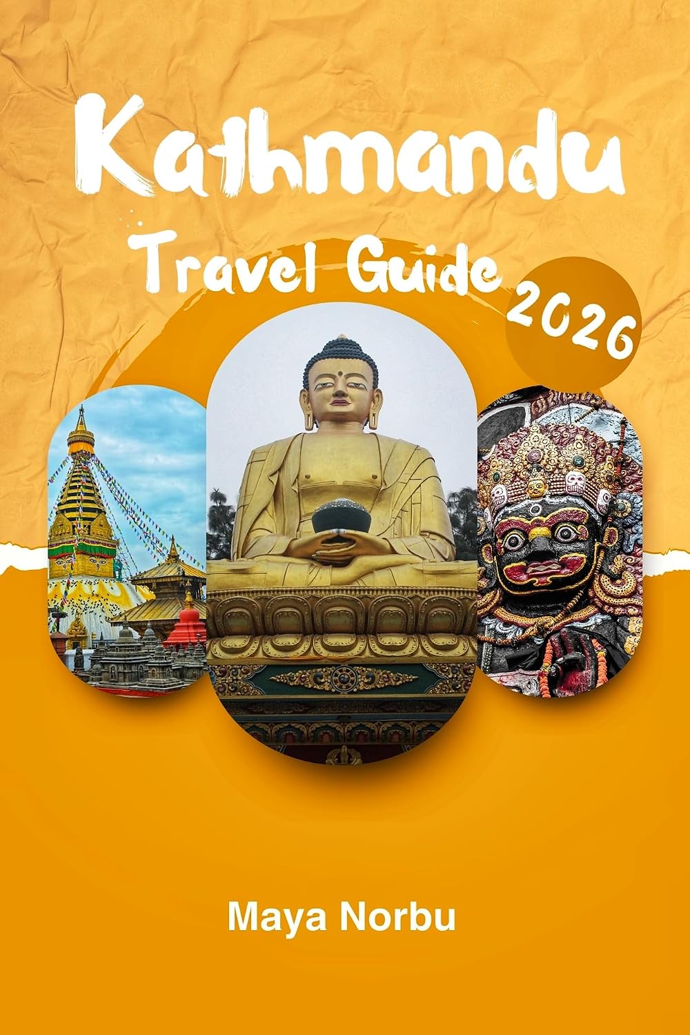 Kathmandu Travel Guide 2026