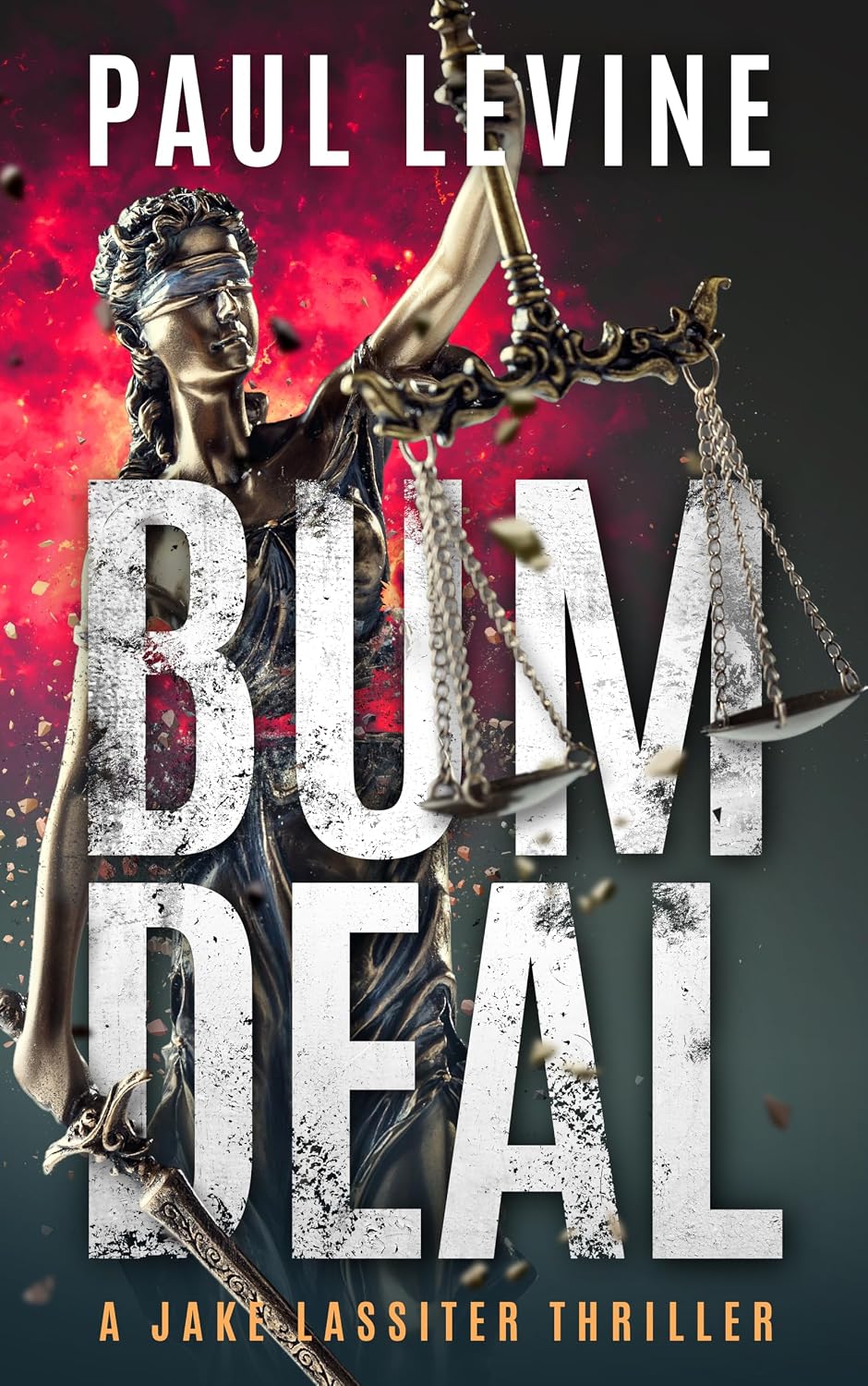 BUM DEAL (Lassiter, Solomon & Lord Legal Thrillers Book 3)