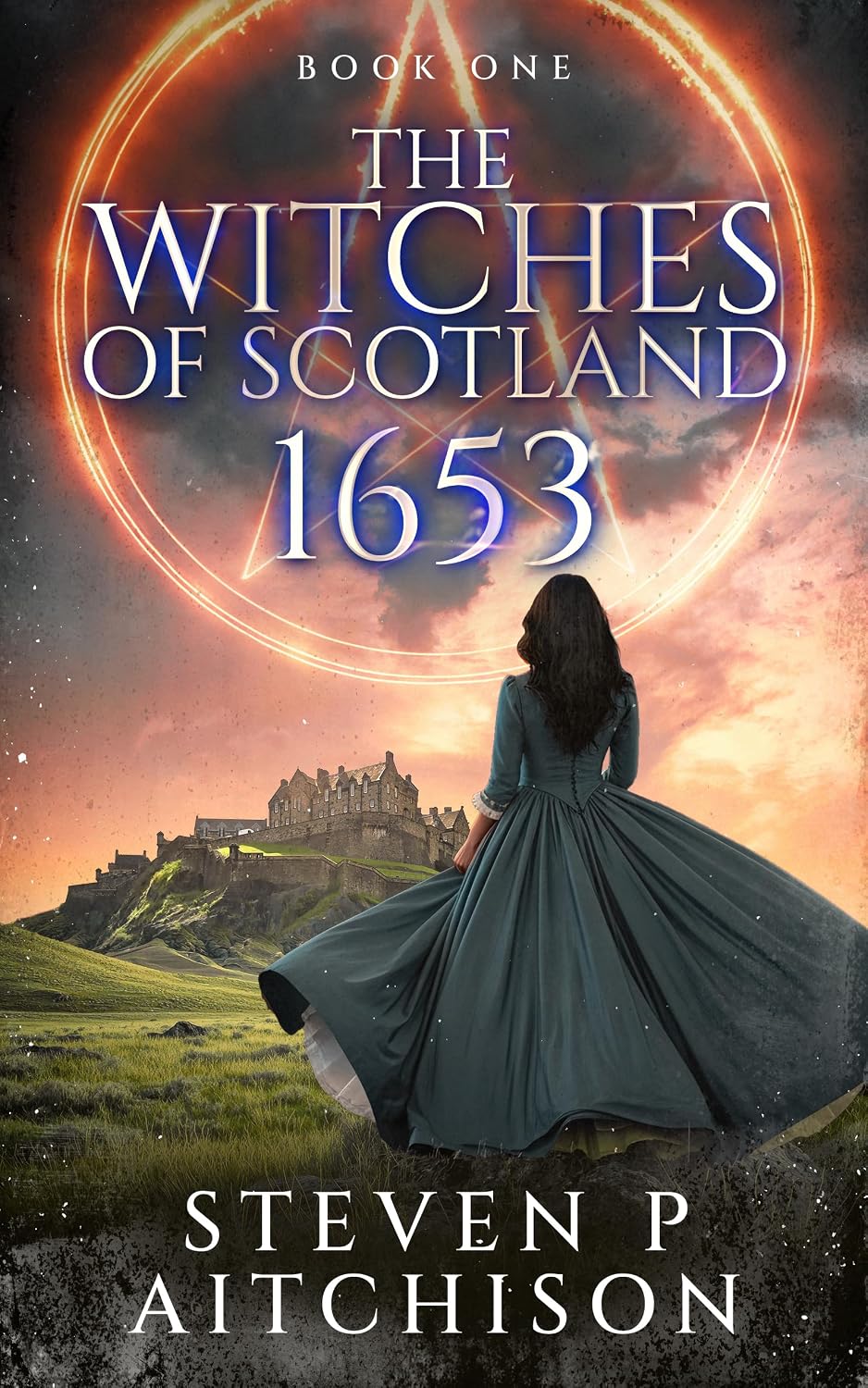 The Witches of Scotland: 1653 - Book 1
