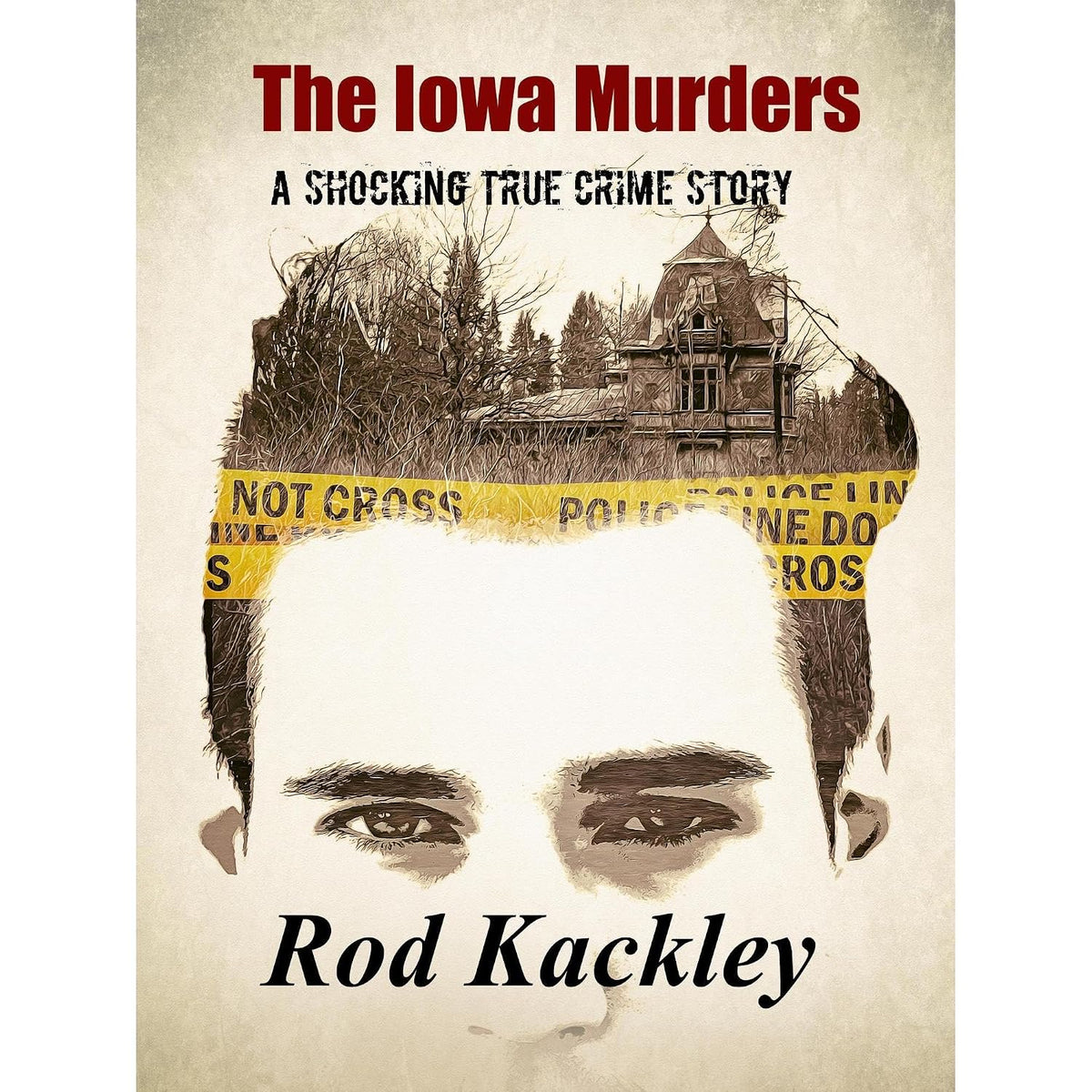 The Iowa Murders: A Shocking True Crime Story