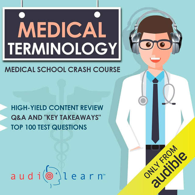Medical Terminology - Medical School Crash Course