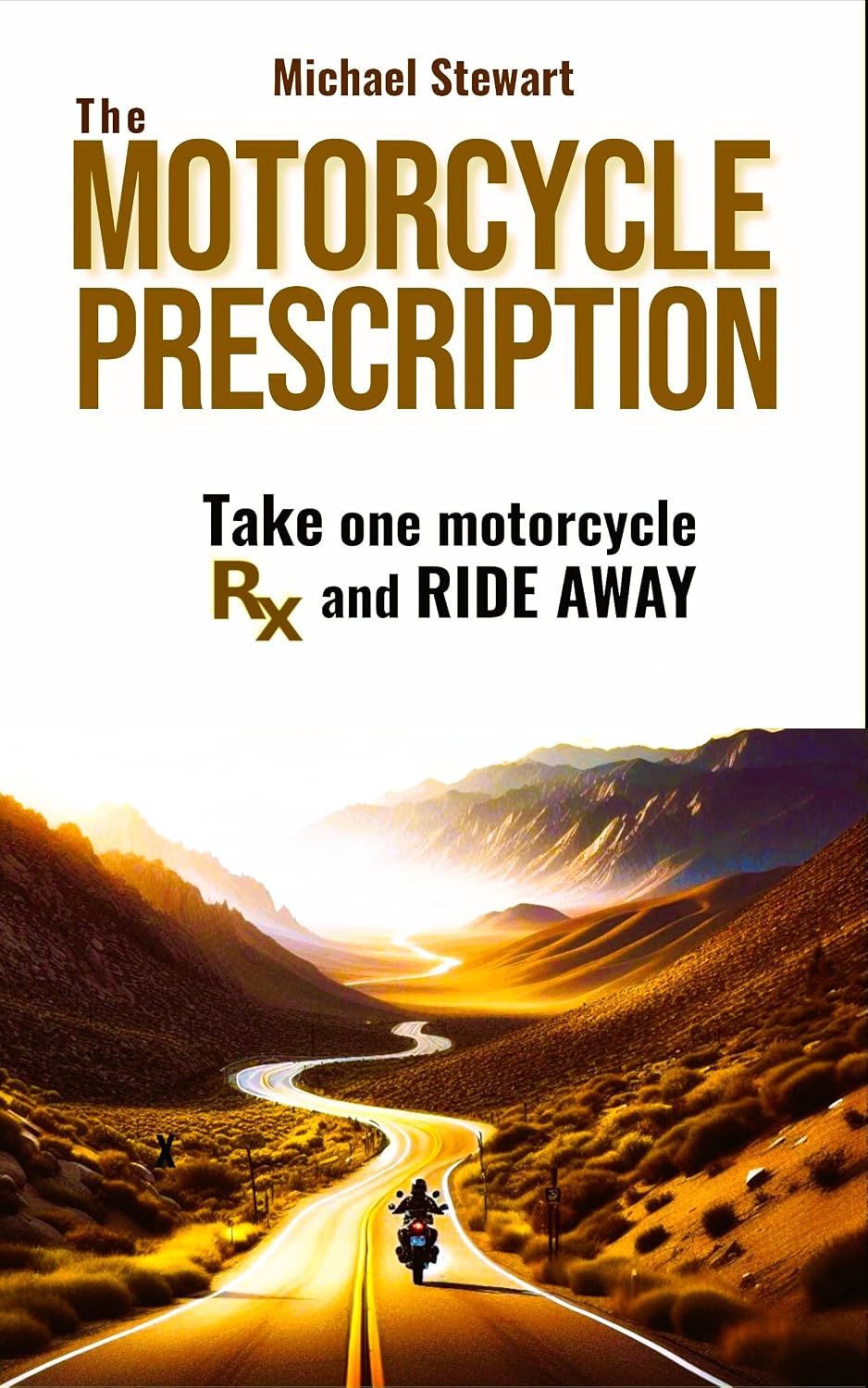The Motorcycle Prescription: Scrape Your Therapy (Scraping Pegs, Motorcycle Books)