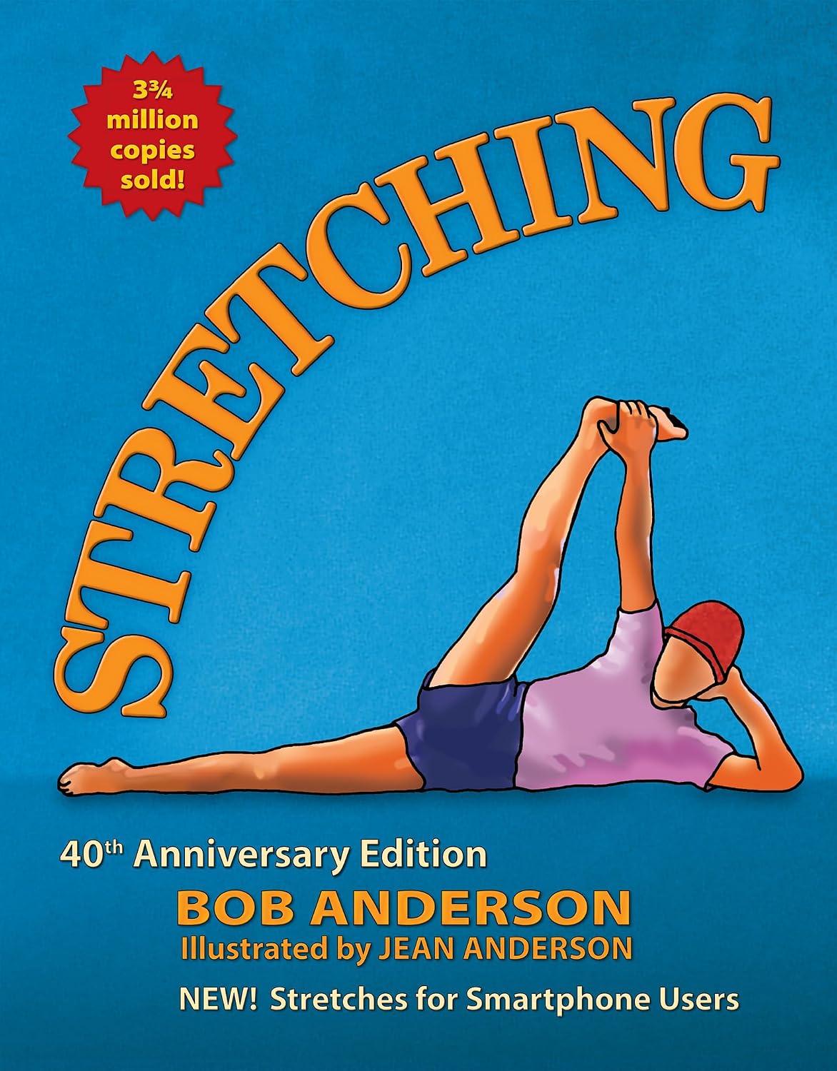 Stretching: 40th Anniversary Edition
