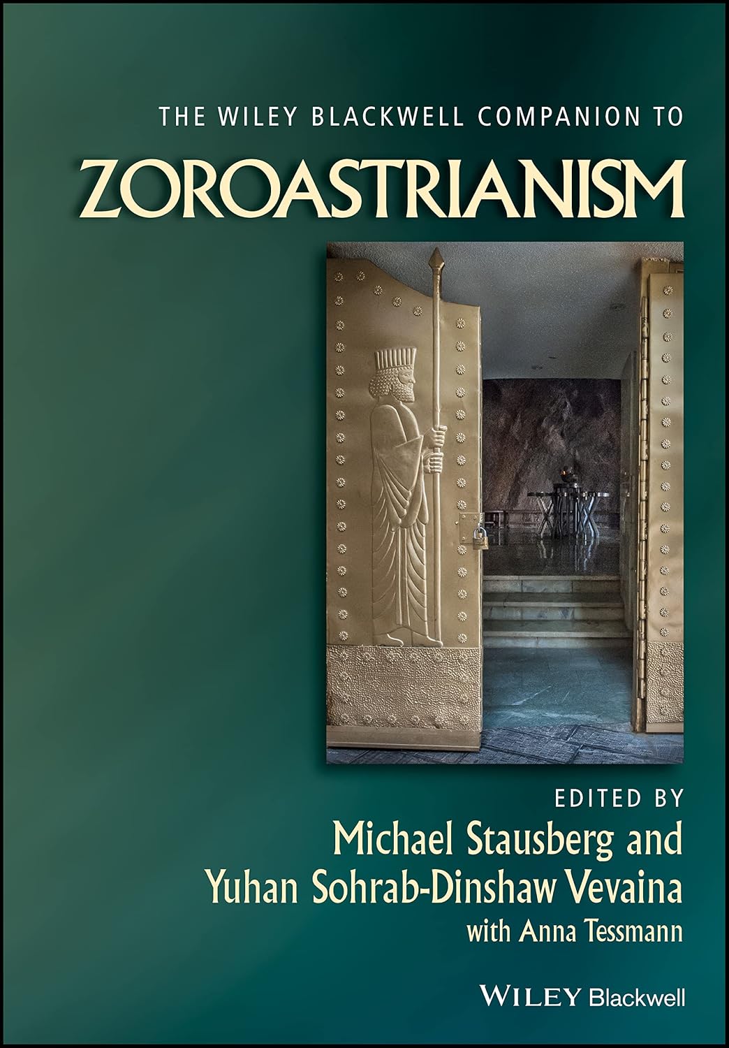 The Wiley Blackwell Companion to Zoroastrianism (Wiley Blackwell Companions to Religion)