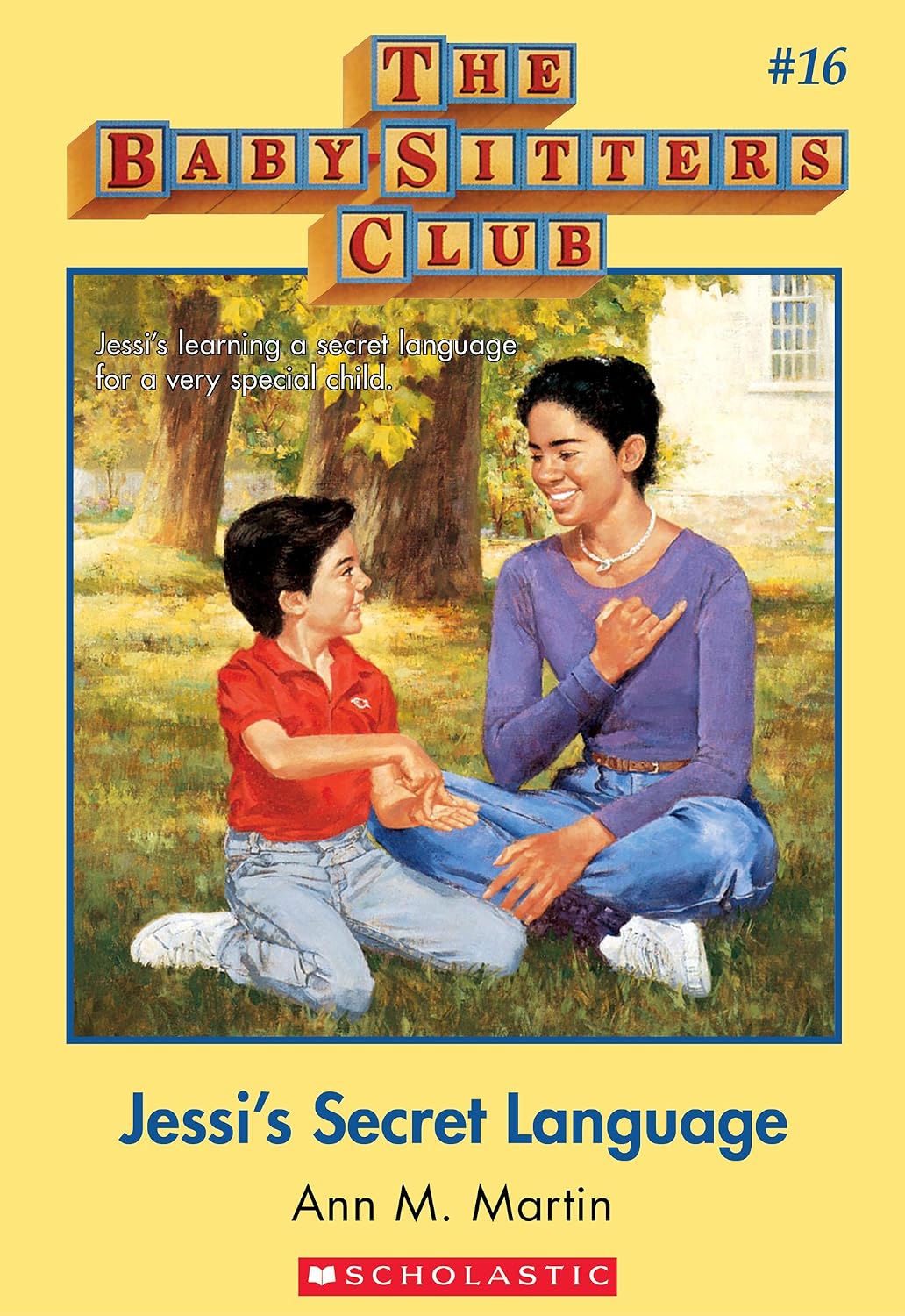 Jessi's Secret Language: Classic Edition (The Baby-Sitters Club #16) (Baby-sitters Club (1986-1999))