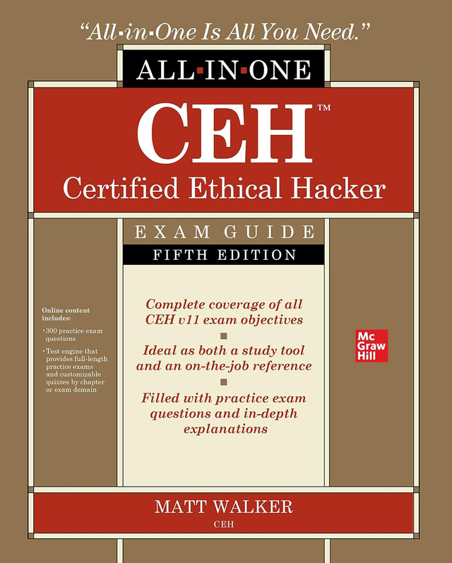 CEH Certified Ethical Hacker All-in-One Exam Guide, Fifth Edition