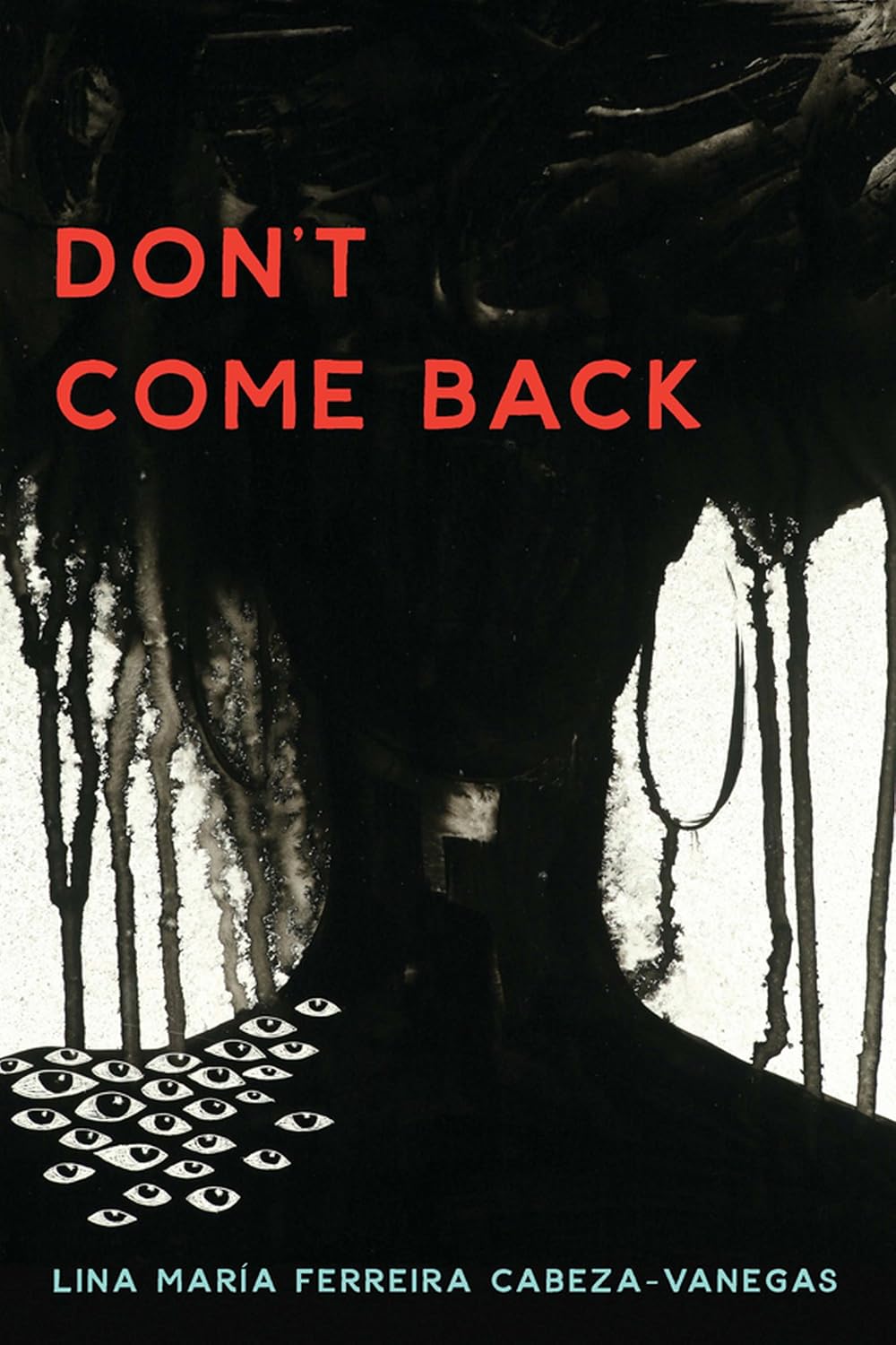 Don’t Come Back (21st Century Essays)