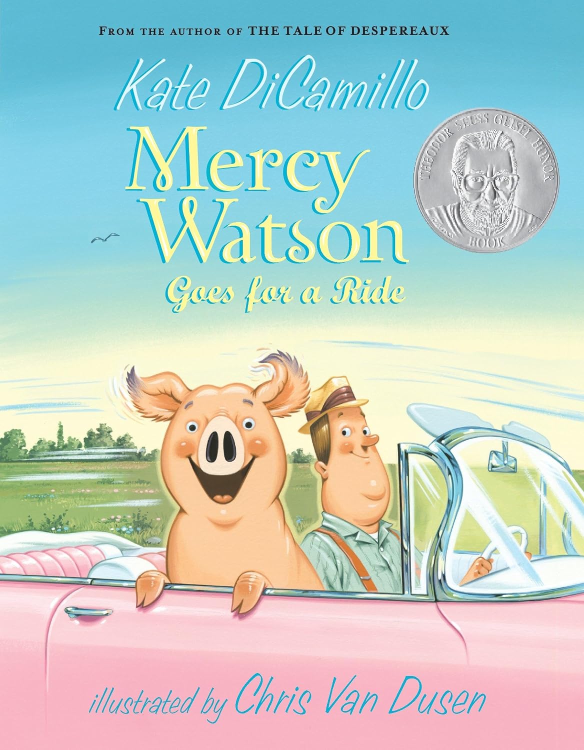 Mercy Watson Goes for a Ride: (A Funny and Heartwarming Chapter Book About a Lovable, Toast-Eating Pig - Perfect for Early Readers and Kids Ages 5-8 in Grades K-3)