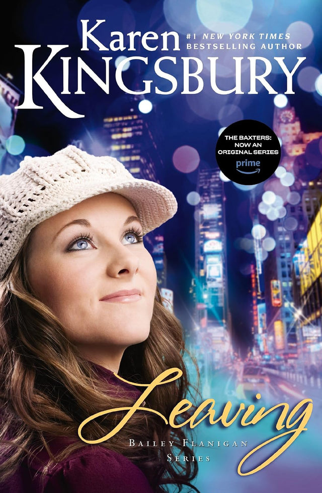 Leaving: A sweet, contemporary Christian romance (Bailey Flanigan Series Book 1)