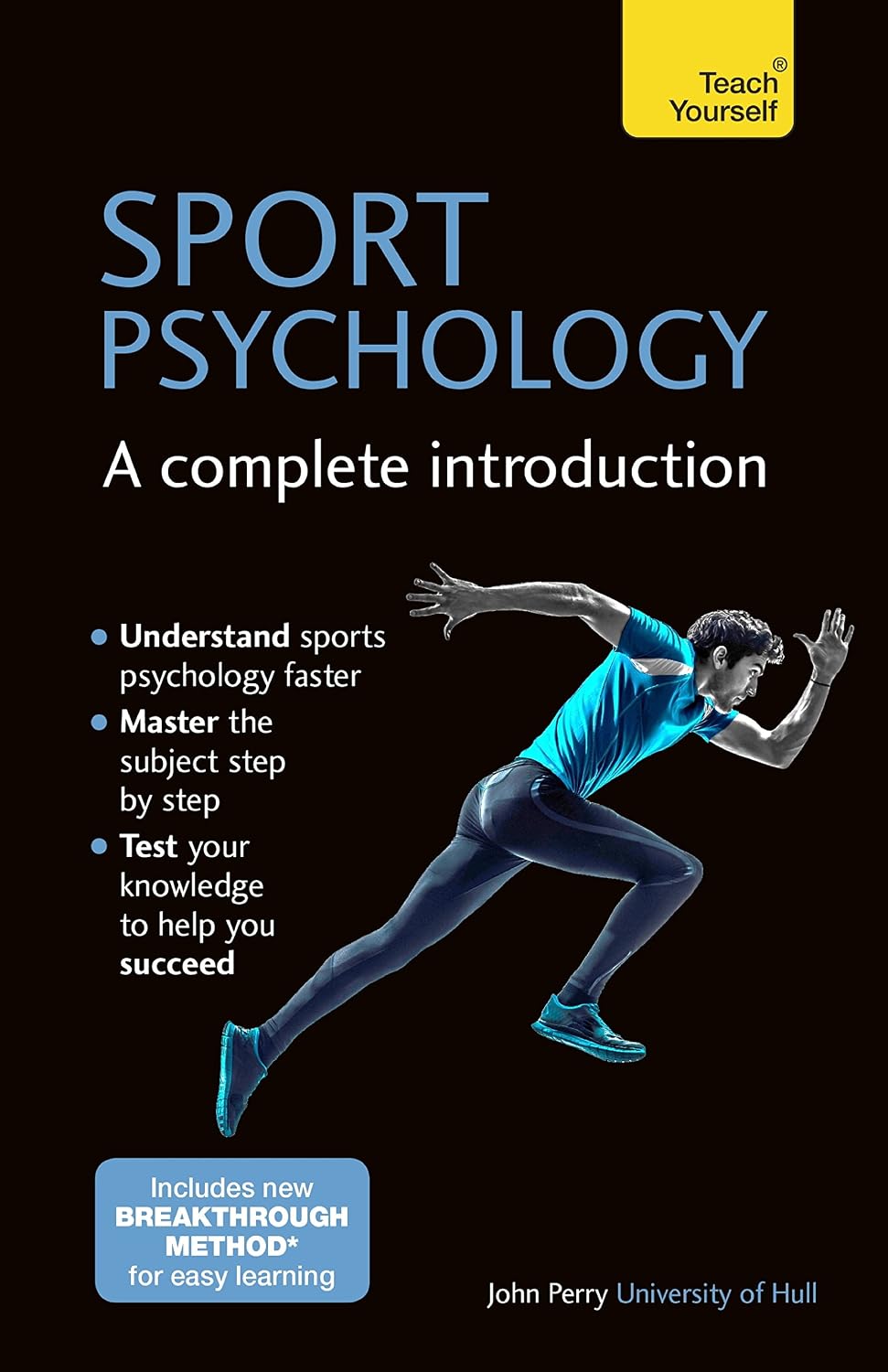 Sport Psychology: A Complete Introduction (Teach Yourself)