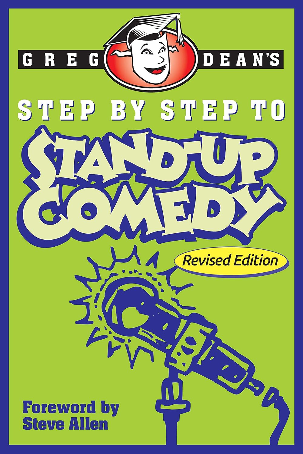 Step by Step to Stand-Up Comedy: The Comedians’ Career Path from Beginner to Professional Jobs