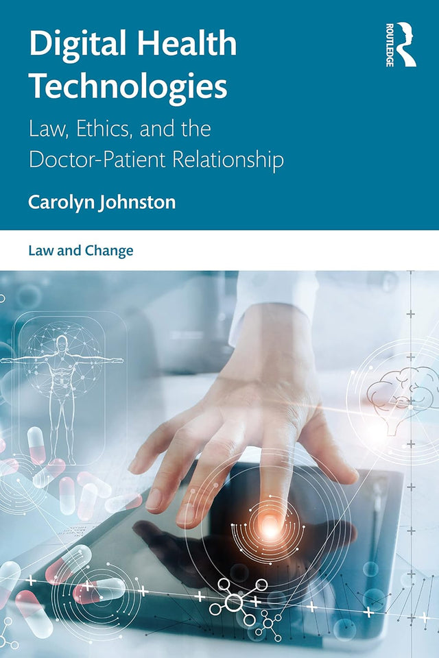 Digital Health Technologies (Law and Change)