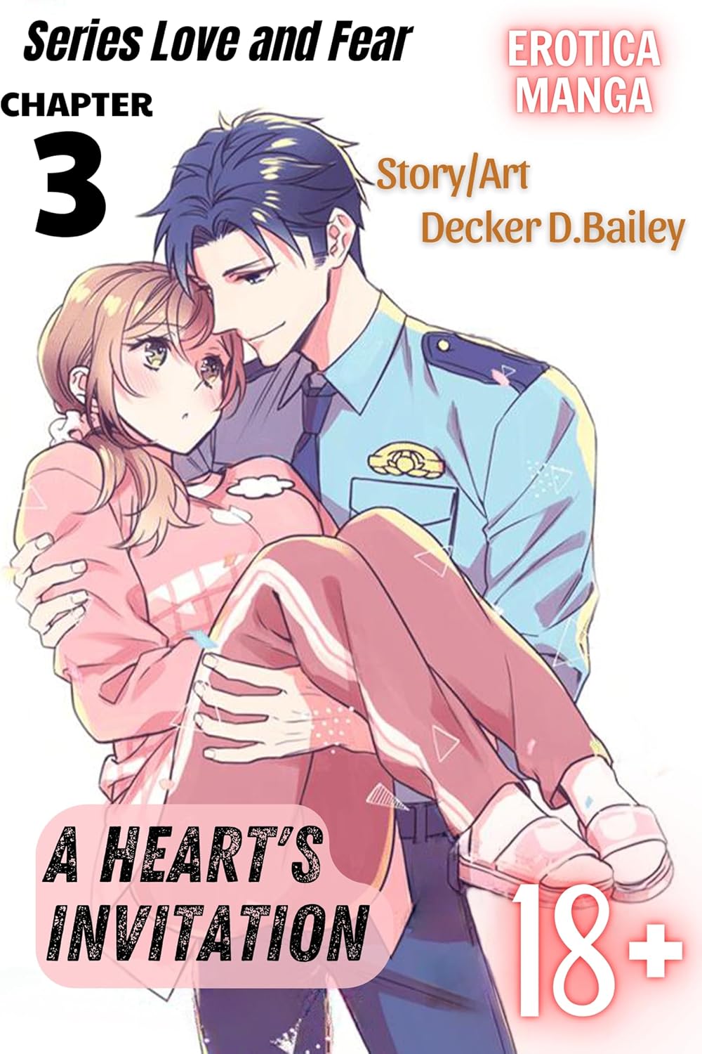 A Heart's Invitation : Part 3 (Adult Manga 18+) (Love and Fear)